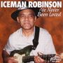 Iceman Robinson: I've Never Been Loved, CD