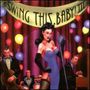 : Swing This Baby 3, CD