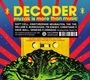 "DECODER muzak is more than music" und Künstlernamen. Gelbe Kassette, Grüne Kröte mit roten Strahlen auf blauem Hintergrund.