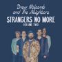 Drew Holcomb & The Neighbors: Strangers No More: Volume Two, CD