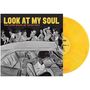 : Look At My Soul: The Latin Shade of Texas Soul (Yellow Vinyl), LP