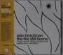 Alan Braufman (geb. 1951): The Fire Still Burns, CD
