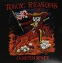 Toxic Reasons: Independence, LP