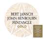 Bert Jansch, John Renbourn & Pentangle: Gold, CD,CD,CD