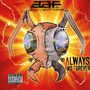 Alien Ant Farm: Always And Forever (Explicit), CD