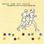 Death Cab For Cutie: We Have The Facts And We're Voting Yes (180g), LP