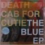 Death Cab For Cutie: The Blue EP (180g), LP