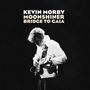 Kevin Morby: Moonshiner/ Bridge To Gaia, SIN