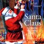 : Santa Claus Is Coming T, CD