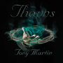 Tony Martin (Anthony Philip Harford): Thorns, CD