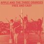 Apple & The Three Oranges: Free And Easy: The Complete Works 1970 - 1975, CD