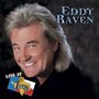 Eddy Raven: Live At Billy Bob's Tex, CD