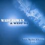 Wade Bowen: Blue Light Live, CD