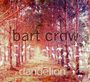 Bart Crow: Dandelion, CD