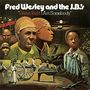 Fred Wesley & The J.B.'s: Damn Right I Am Somebody (Limited Edition), LP,SIN