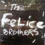 The Felice Brothers: The Felice Brothers (Special Reissue), CD