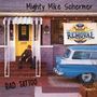 Mighty Mike Schermer: Bad Tattoo, CD