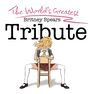 Britney Spears =Tribute=: World'S Greatest Tribute, CD