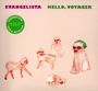 Evangelista: Hello, Voyager (Digipack), CD