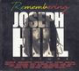 : Remembering Joseph Hill, CD,CD