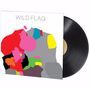 Wild Flowers: Wild Flag, LP