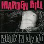Marden Hill: Blown Away, LP