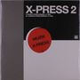 X-Press 2: Muzik X-Press / London X-Press, MAX