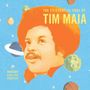 : The Existential Soul Of Tim Maia (World Psychedelic Classics 4), CD