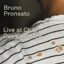 Bruno Pronsato: Live At Club Der Visionare, LP,LP