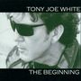 Tony Joe White: Beginning, CD
