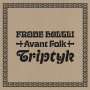 Frode Haltli: Avant Folk-Triptyk, LP