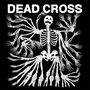 Dead Cross: Dead Cross, CD