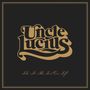 Uncle Lucius: Like It's The Last One Left, CD