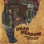 Dead Meadow: Shivering King and Others (Brown Vinyl), LP,LP