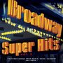 Broadway Super Hits 2 /: Broadway Super Hits 2 / Variou, CD