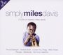 Miles Davis: Simply Miles Davis, CD,CD