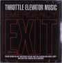 Throttle Elevator Music: Emergency Exit, LP