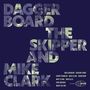 Daggerboard The Skipper & Mike Clark: Daggerboard The Skipper And Mike Clark, CD