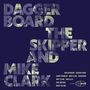 Daggerboard The Skipper & Mike Clark: Daggerboard The Skipper And Mike Clark, LP