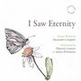 Alexander Campkin: Chorwerke - "I saw Eternity", CD