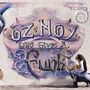 Oz Noy: Who Gives A Funk, CD