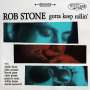 Rob Stone (Blues Harmonica): Gotta Keep Rollin', CD