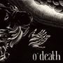 O'Death: Out Of Hands We Go, LP