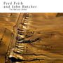 Fred Frith & John Butcher: The Natural Order, CD