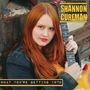Shannon Curfman: What You're Getting Into, CD