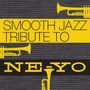 Ne-Yo Tribute: Smooth Jazz Tribute To Ne-Yo, CD