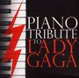 Piano Tribute Players: Piano Tribute To Lady Gaga, CD