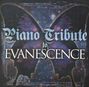 Piano Tribute To Evanescence: Piano Tribute To Evanescence, CD