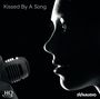 : Dynaudio: Kissed By A Song (HQCD), CD