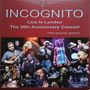 Incognito: Live In London - The 30th Anniversary Concert (180g) (Limited Edition), LP